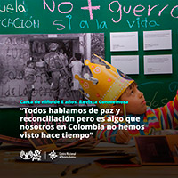 Carta de niño de 8 años, Revista Conmemora: “Todos hablamos de paz y reconciliación pero es algo que nosotros en Colombia no hemos visto hace tiempo”