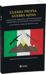 Guerra propia, guerra ajena. Quintin lame. 