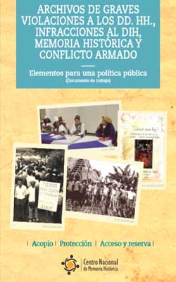 Archivos de graves violaciones a los DDHH. Elementos para una Política Pública