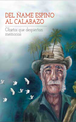 Del ñame espino al calabazo