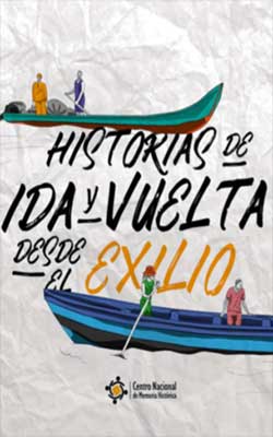 Historias de ida y vuelta desde el exilio