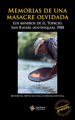 Memorias de una masacre olvidada