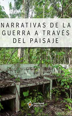 Narrativas de la guerra a través del paisaje