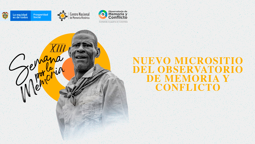 El Observatorio de Memoria del CNMH actualiza las cifras del conflicto armado en Colombia