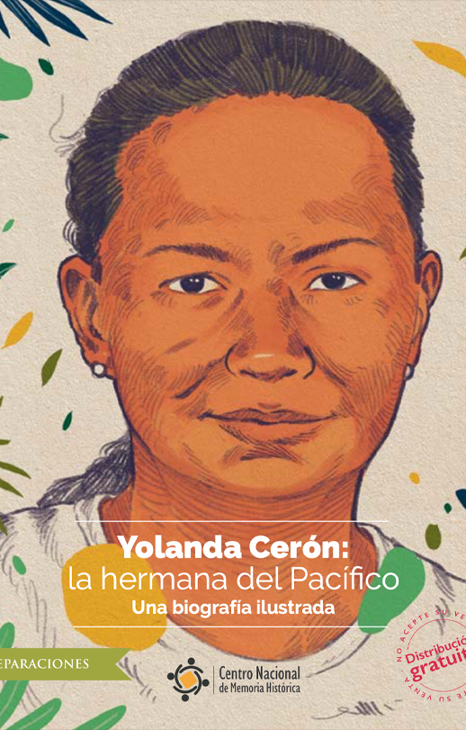 Yolanda Cerón: la hermana del Pacífico. Una biografía ilustrada