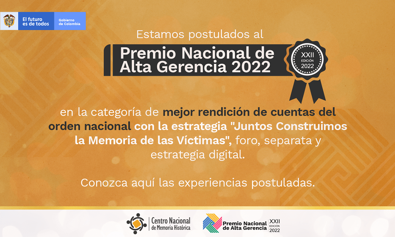 CNMH aspira al premio Nacional de Alta Gerencia con la estrategia «Juntos Construimos la Memoria de las Víctimas»