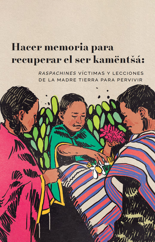 Hacer memoria para recuperar el ser kamëntšá