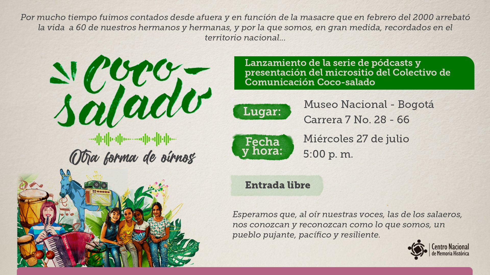 Con «Coco-Salado: otra forma de oírnos», los Montes de María continúan apostándole a cambiar la narrativa de la violencia Con «Coco-Salado: otra forma de oírnos», los Montes de María continúan apostándole a cambiar la narrativa de la violencia