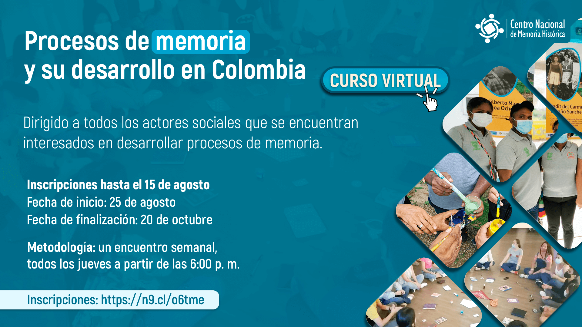 El curso virtual «Procesos de memoria y su desarrollo en Colombia» abre una nueva convocatoria para el segundo semestre del año El curso virtual «Procesos de memoria y su desarrollo en Colombia» abre una nueva convocatoria para el segundo semestre del año