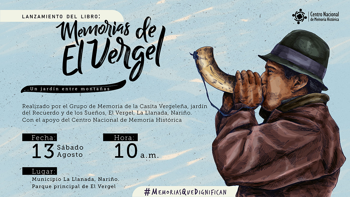 El Vergel, en Nariño, presenta sus memorias como “un jardín entre montañas” El Vergel, en Nariño, presenta sus memorias como “un jardín entre montañas”