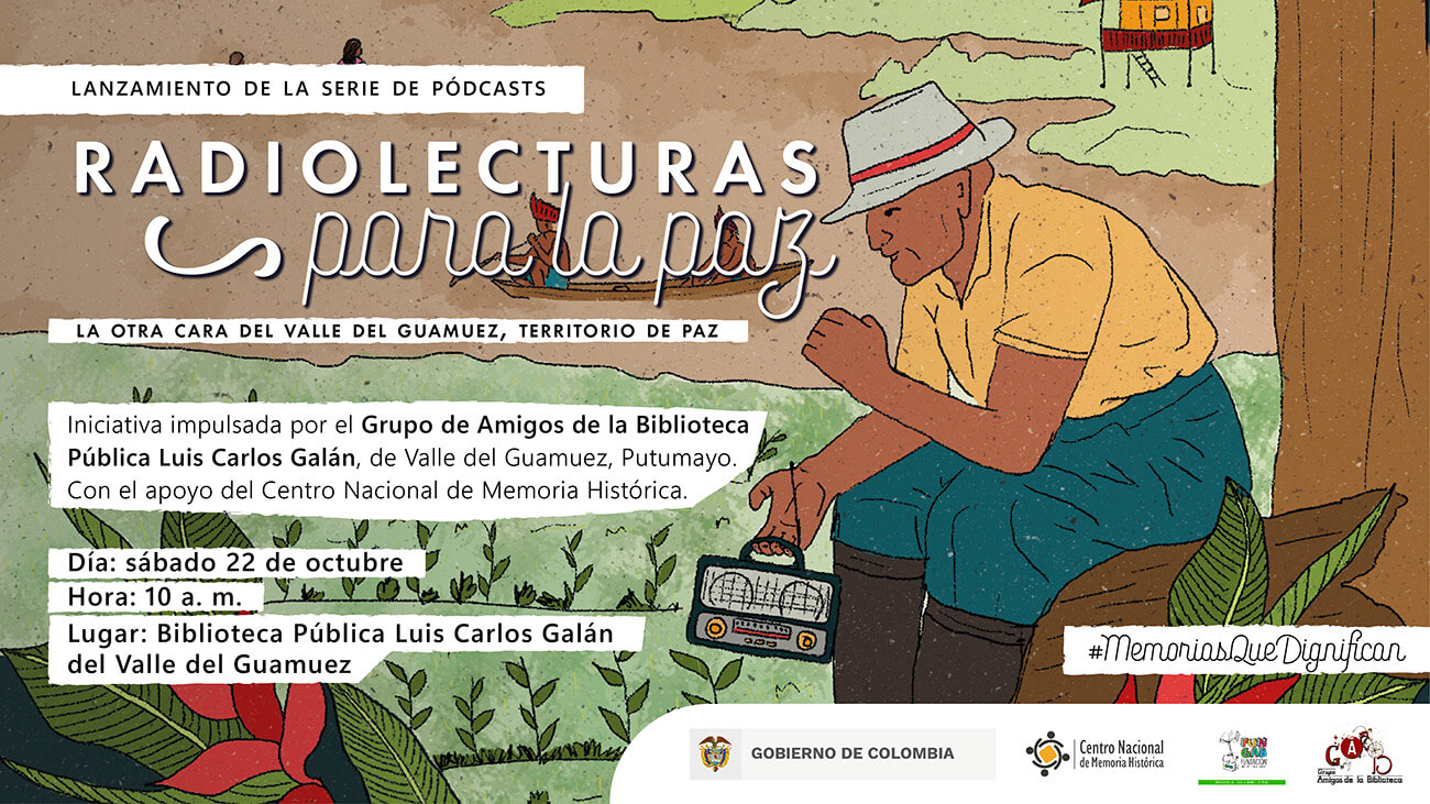 «Radio Lecturas para la Paz», un pódcast para conocer la cultura y memoria del Valle del Guamuez «Radio Lecturas para la Paz», un pódcast para conocer la cultura y memoria del Valle del Guamuez