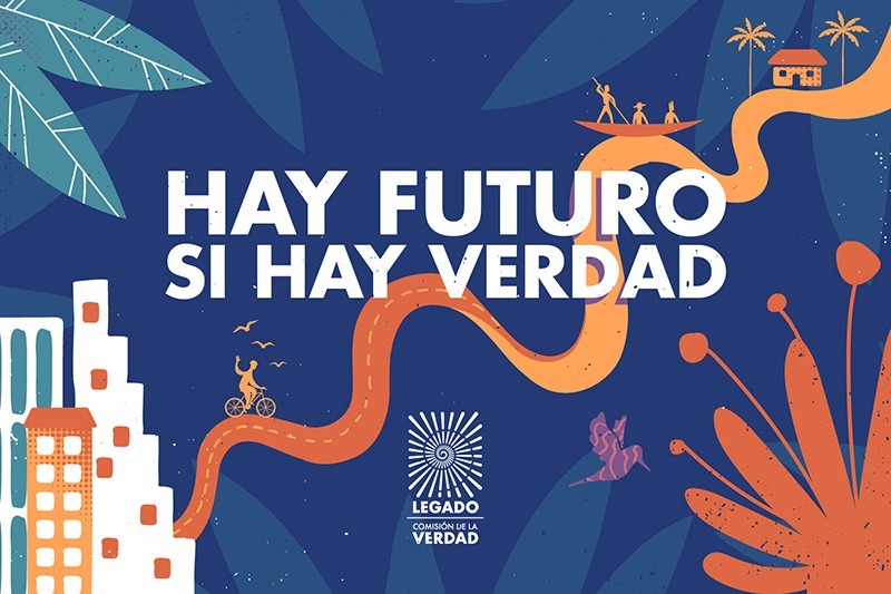 Consideraciones sobre la Comisión de la Verdad, el Informe Final y su legado