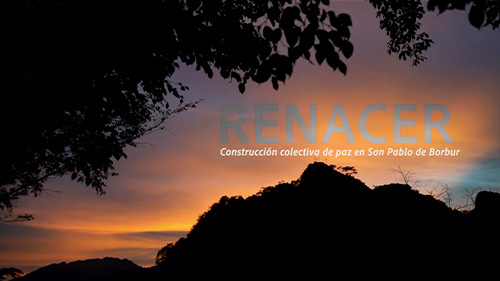 Renacer Construcción Colectiva de Paz en San Pablo de Borbur
