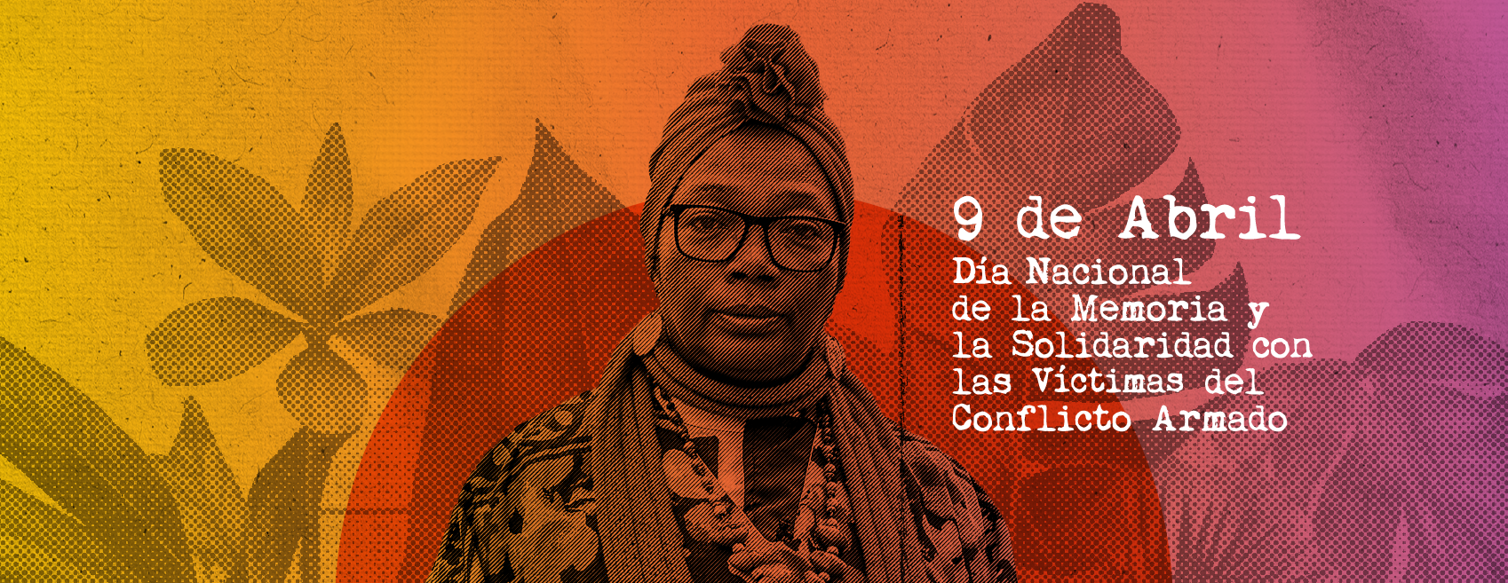 FB_Portada-01 Este 9 de abril se harán visibles las memorias que viven y resisten desde el territorio