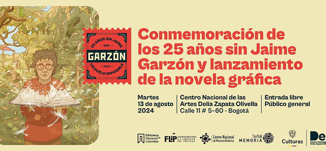 Conmemoración de los 25 años sin Jaime Garzón y lanzamiento de la novela gráfica «Garzón, el duelo imposible»