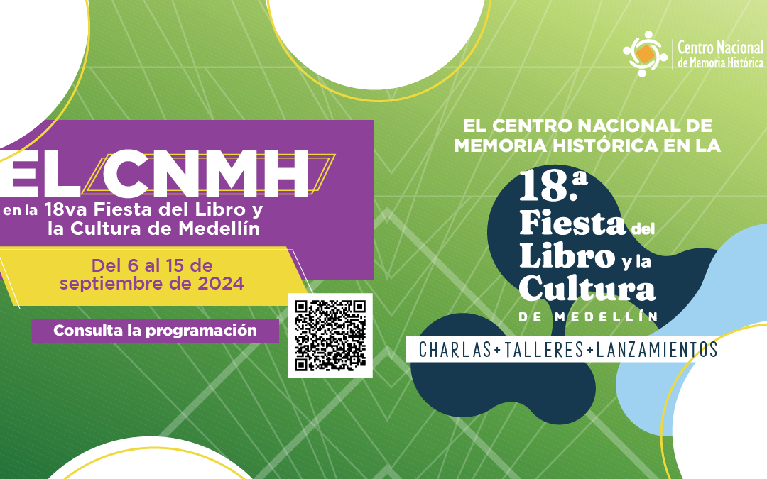 El Centro Nacional de Memoria Histórica estará en la Fiesta del Libro y la Cultura de Medellín