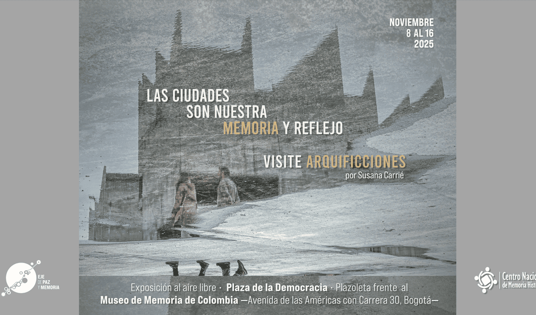 El CNMH inaugura «Arquificciones» de Susana Carrié: una exposición fotográfica que transforma la memoria en paisaje urbano