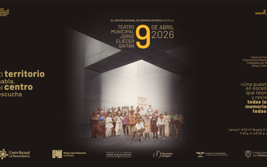 Líderes y lideresas territoriales llegan al Teatro Jorge Eliécer Gaitán como resistencias contra el olvido