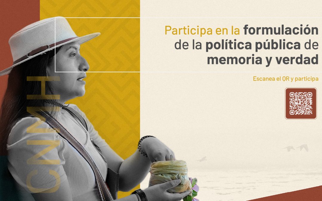 Ventana de participación ciudadana para la formulación de la política pública de memoria y verdad