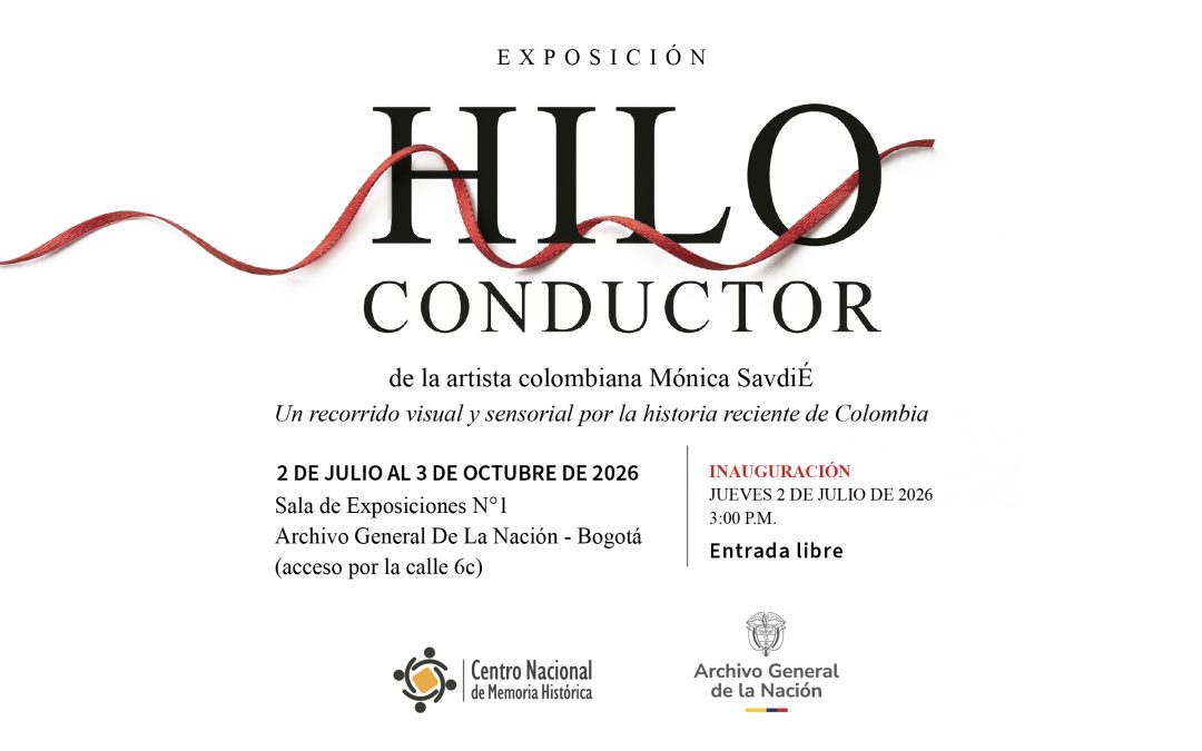 El CNMH inaugura «Hilo conductor», una exposición que transforma el horror en memoria viva a través del arte