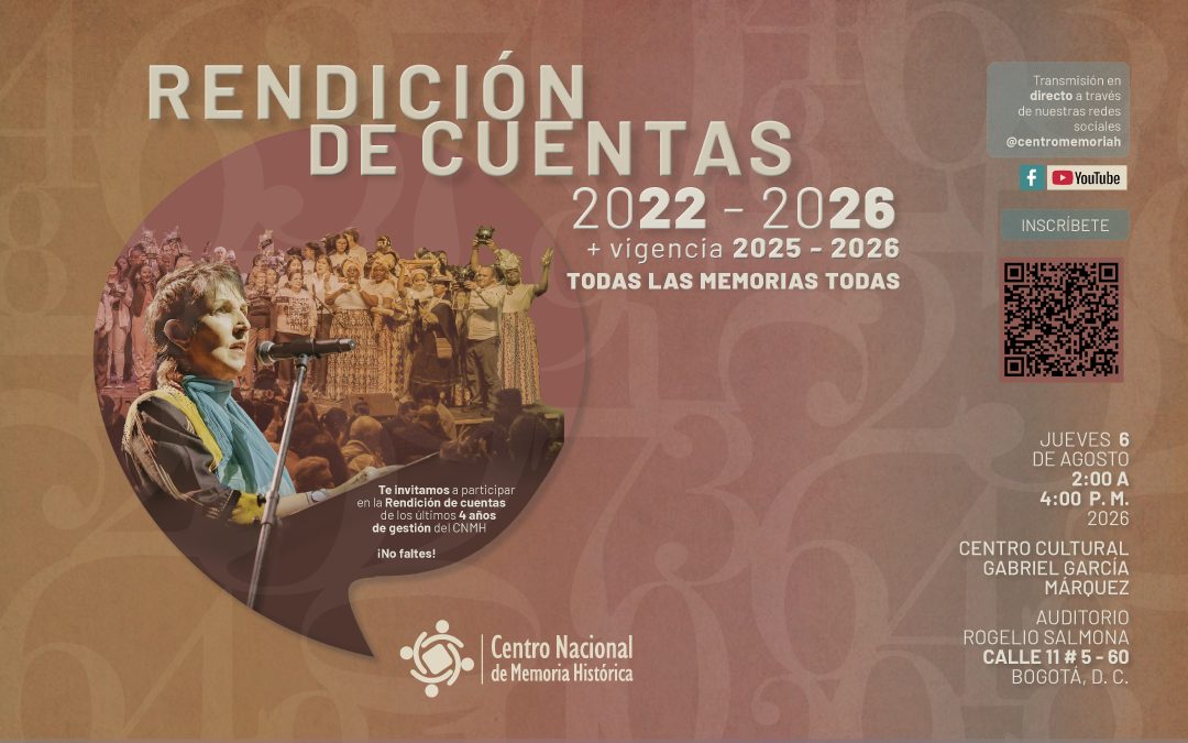 6 de agosto: un encuentro con la memoria de Colombia «El territorio habla, el centro escucha»