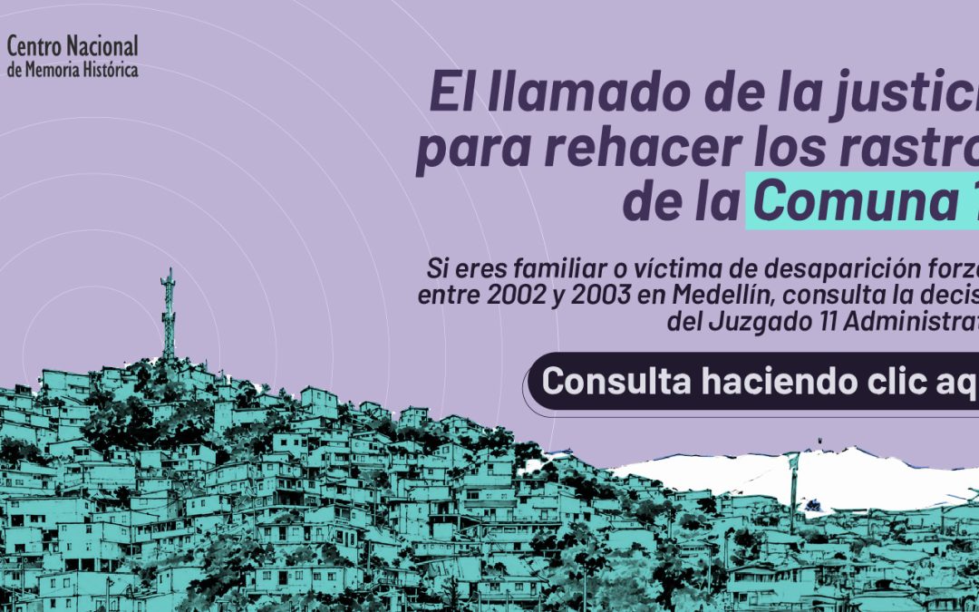 El llamado de la justicia para rehacer los rastros de la Comuna 13