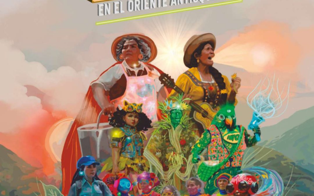¿Quiénes son las verdaderas heroínas y los verdaderos héroes en el Oriente antioqueño?