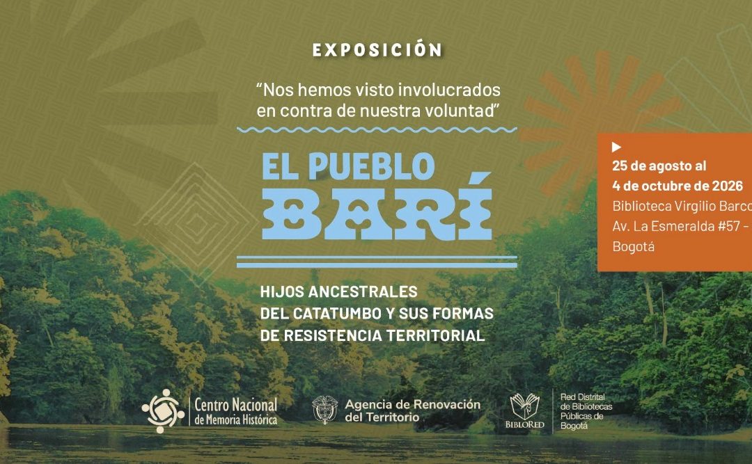 El CNMH inaugura la exposición «Nos hemos visto involucrados en contra de nuestra voluntad: el pueblo barí, hijos ancestrales del Catatumbo»